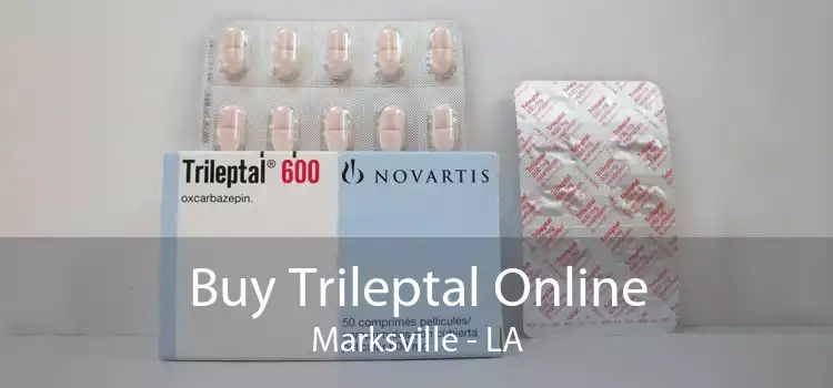 Buy Trileptal Online Marksville - LA