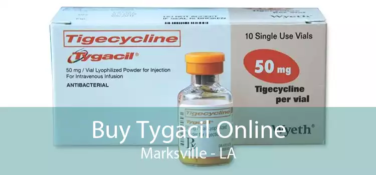 Buy Tygacil Online Marksville - LA