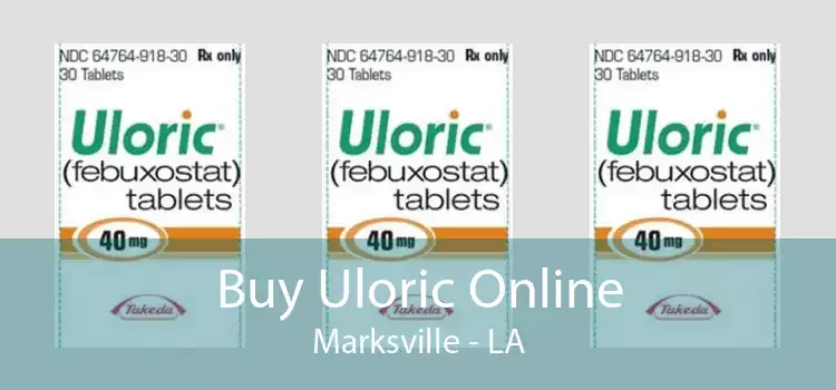 Buy Uloric Online Marksville - LA