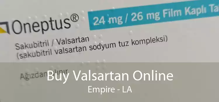 Buy Valsartan Online Empire - LA