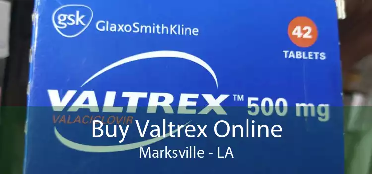 Buy Valtrex Online Marksville - LA