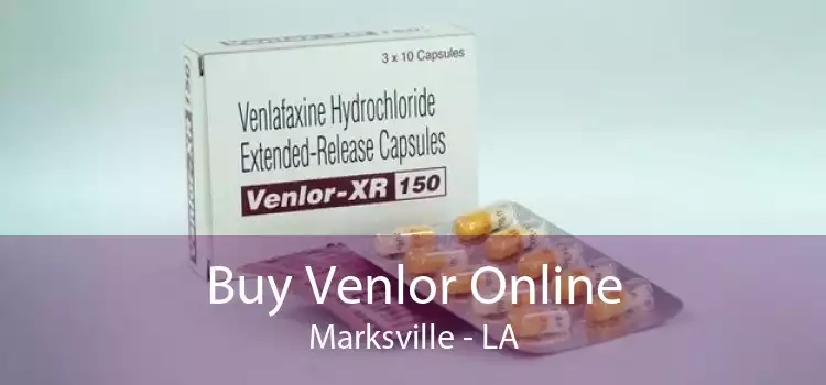 Buy Venlor Online Marksville - LA