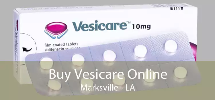 Buy Vesicare Online Marksville - LA