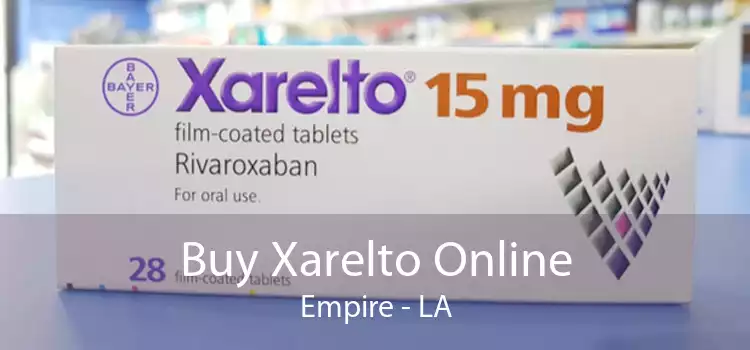 Buy Xarelto Online Empire - LA