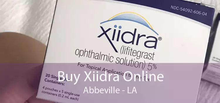 Buy Xiidra Online Abbeville - LA