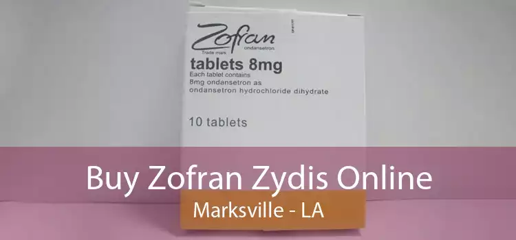 Buy Zofran Zydis Online Marksville - LA