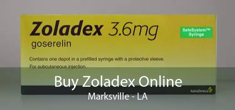 Buy Zoladex Online Marksville - LA