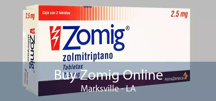 Buy Zomig Online Marksville - LA